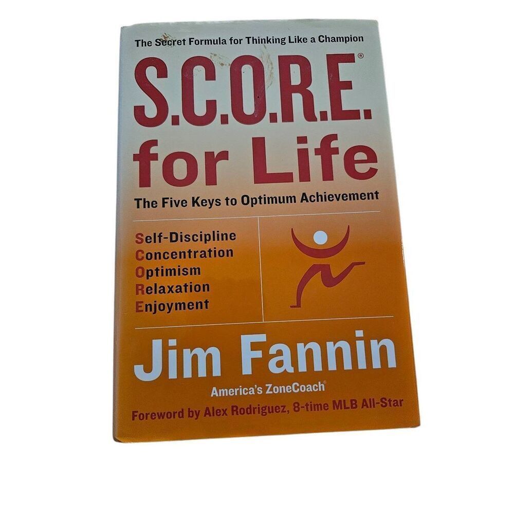 S.C.O.R.E. for life by Jim Fannin Collins books isbn 9780060823252